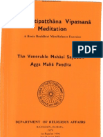 The Satipatthana Vipassana Meditation