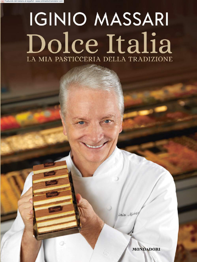 La Dulce Italia Mi Reposteria Tradicional - Iginio Massari | PDF |  Confitería, image size:768x1024