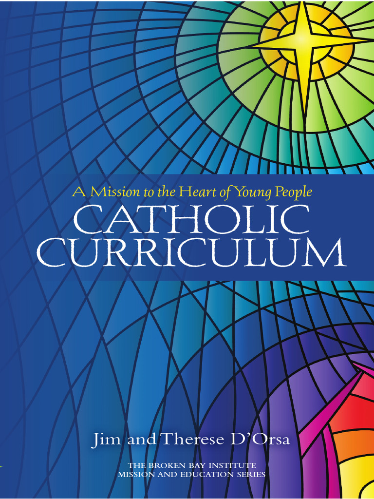 Catholic Curriculum | PDF | Modernity | Curriculum