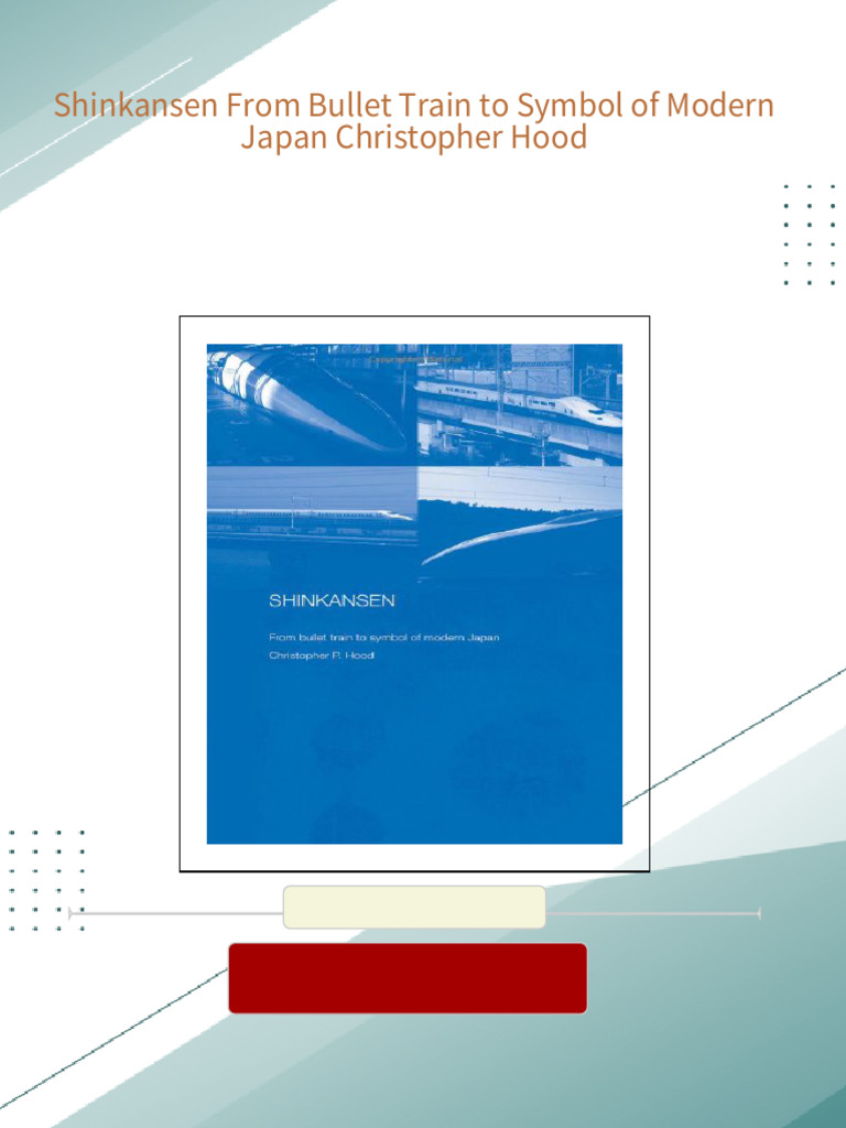 Complete Download Shinkansen From Bullet Train to Symbol of