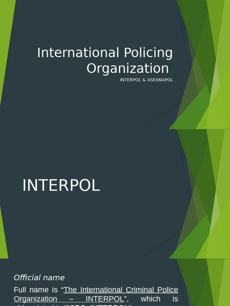 Overview of INTERPOL and ASEANAPOL | PDF | Police | United Nations ...