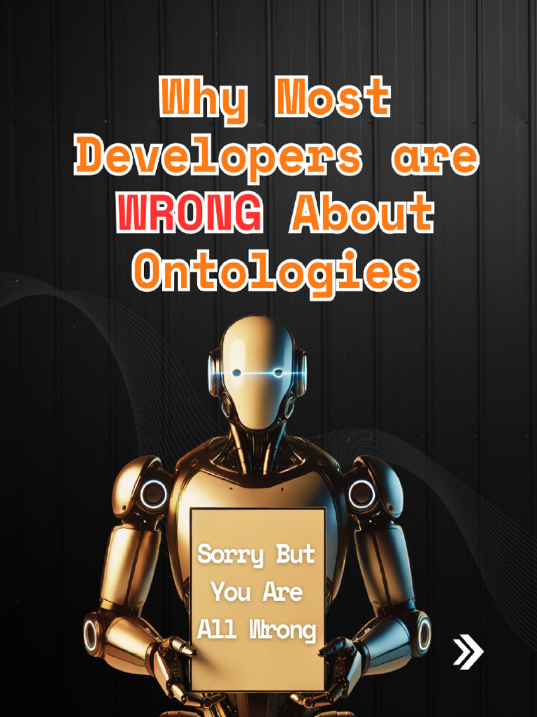 Why Most Developers Are WRONG About Ontologies | PDF