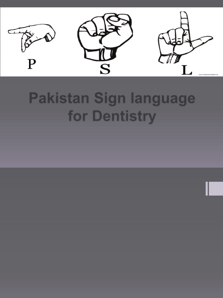 Pakistan Sign Language For Dentistry | PDF