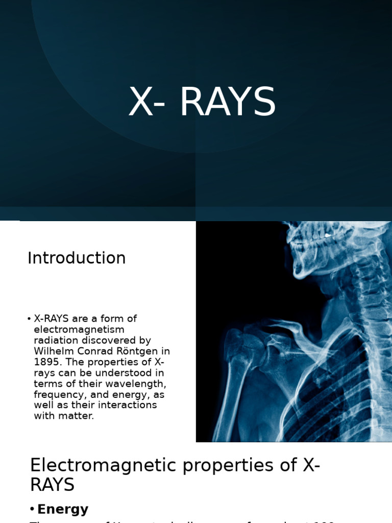 Understanding X-Rays: Properties and Uses | PDF