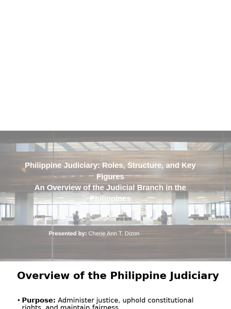 Philippine Judiciary: Structure and Roles | PDF | Judiciaries | Courts
