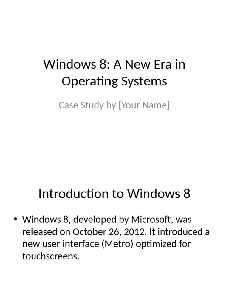 Windows 8 Case Study Updated | PDF | Windows 8 | Microsoft Windows