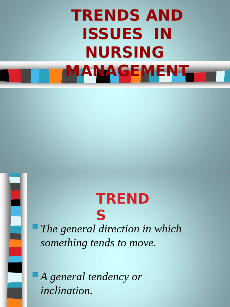 Nursing Management Trends and Issues | PDF | Nursing | Palliative Care