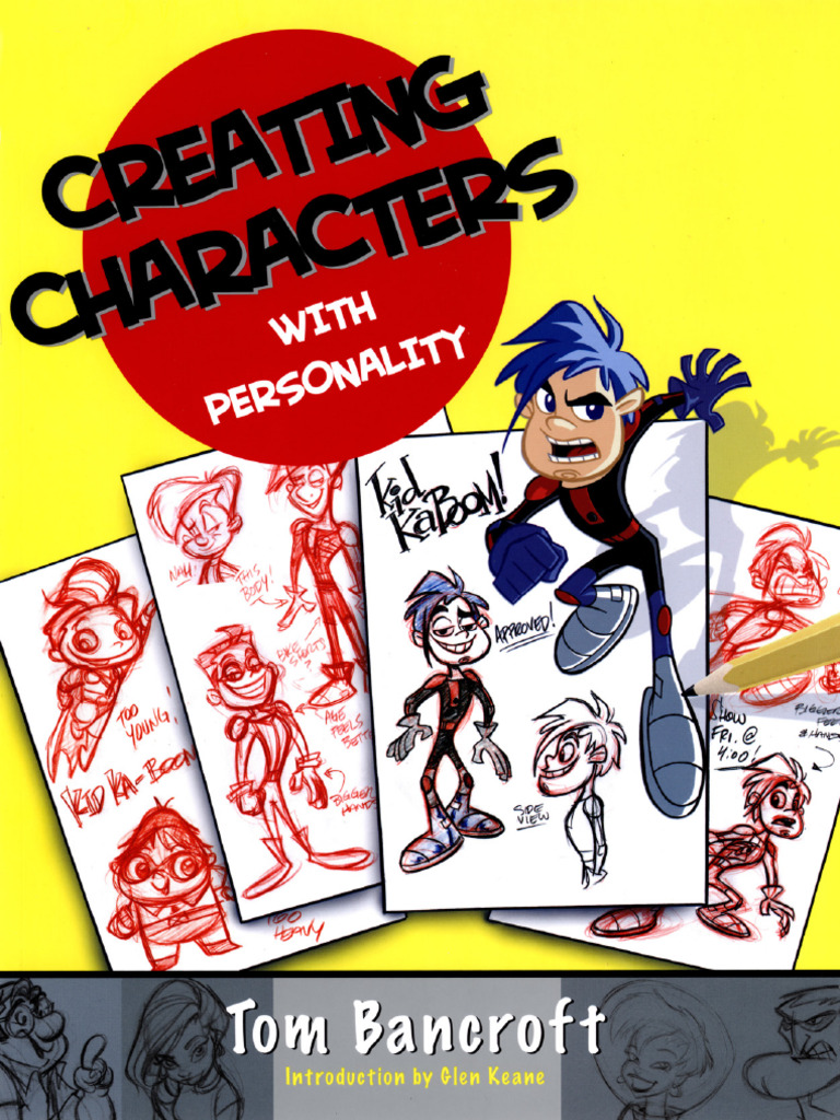 Creating Characters With Personality - For Film, TV, Animation, Video ...