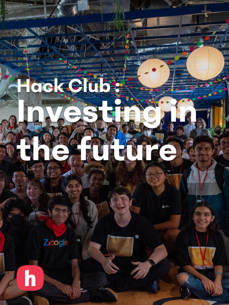 Empowering Teen Innovators at Hack Club | PDF