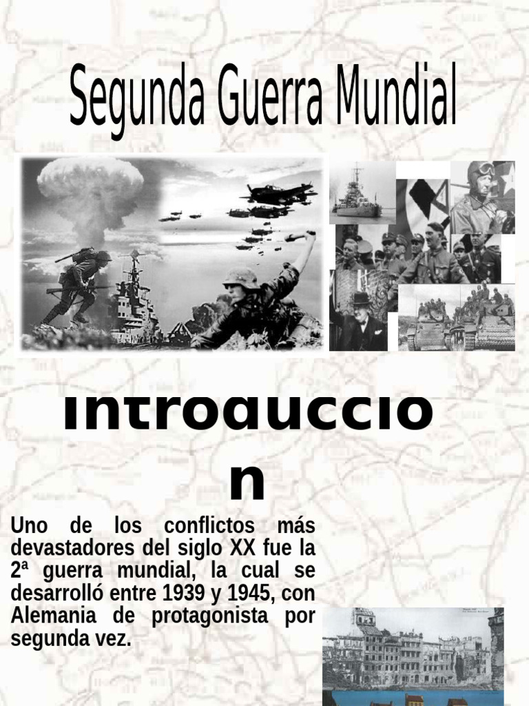 Causas y Consecuencias de la 2ª GM | PDF | Segunda Guerra Mundial ...
