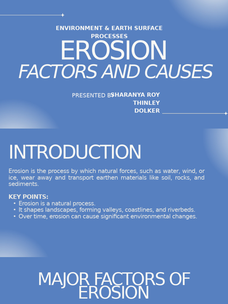 Causes and Factors of Erosion Explained | PDF | Erosion | Soil