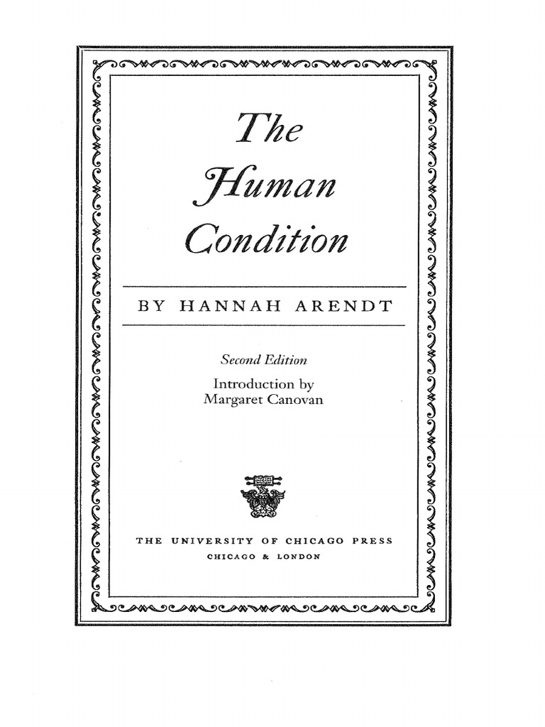 Hannah Arendt Human Condition Summary – VCOG