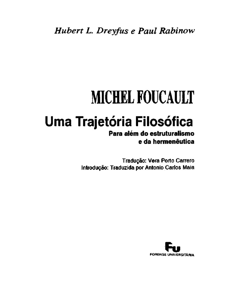 M. Foucault Entrevistado Por H. L. Dreyfus e P. Rabinow. in - Uma ...