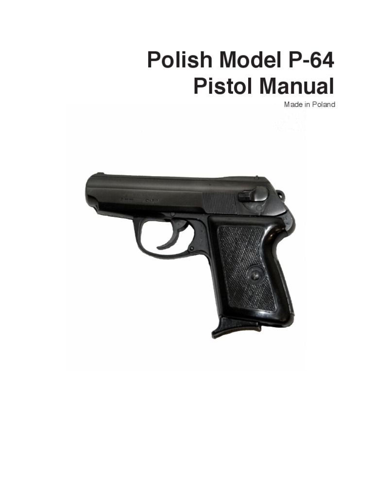 Polish P-64 Pistol User Manual | PDF | Cartridge (Firearms) | Magazine ...