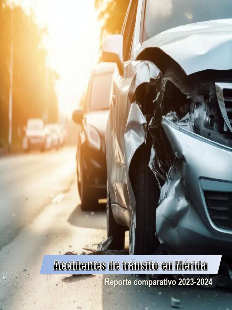 Accidentes de Tránsito en Mérida 2023-2024 | PDF | Accidente de tráfico ...