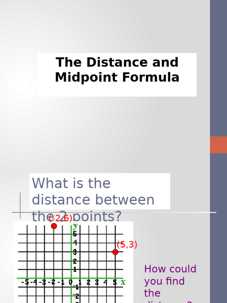 Day2 Distance and Midpoint Formulas Powerpoint | PDF | Triangle ...