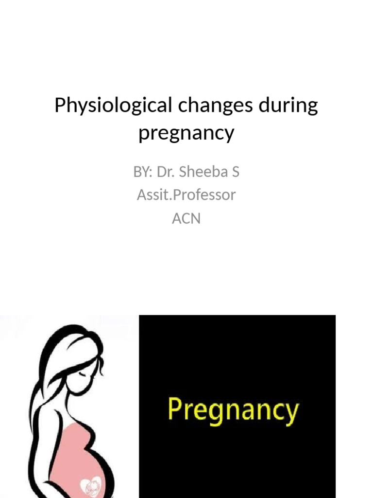 Physiological Changes in Pregnancy | PDF | Uterus | Blood Pressure