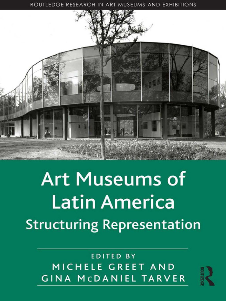 Greet & McDaniel - Art Museums of Latin America | PDF | Latin America |  Museum
