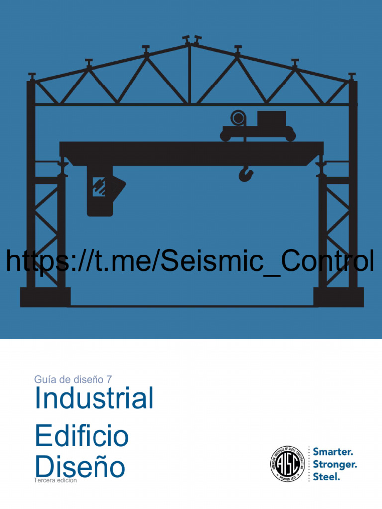 AISC Design Guide 07-3rd ED 2019 Industrial_Buildings TRADUCIDO CON ...