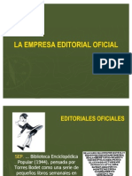 Breve y Muy Compendioso Paseo Por La Historia de La Industria Editorial Mexicana