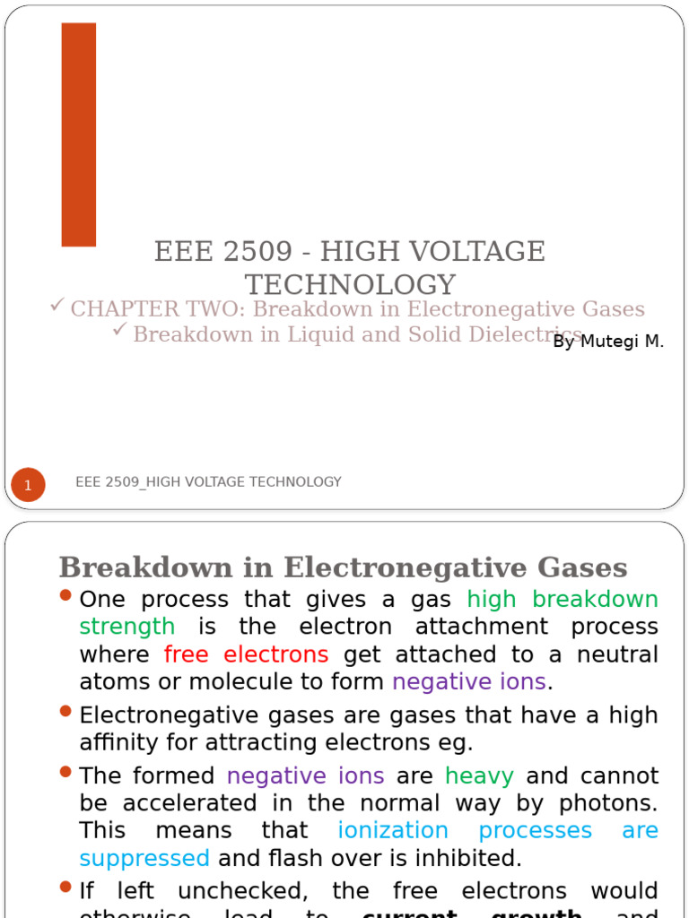 Lecture 4 and 5 - Breakdown in Electronegative Gases, Liquid and Solid ...