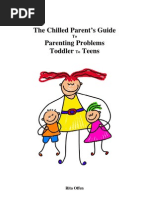 The Chilled Parent's Guide Parenting Problems Toddler Teens