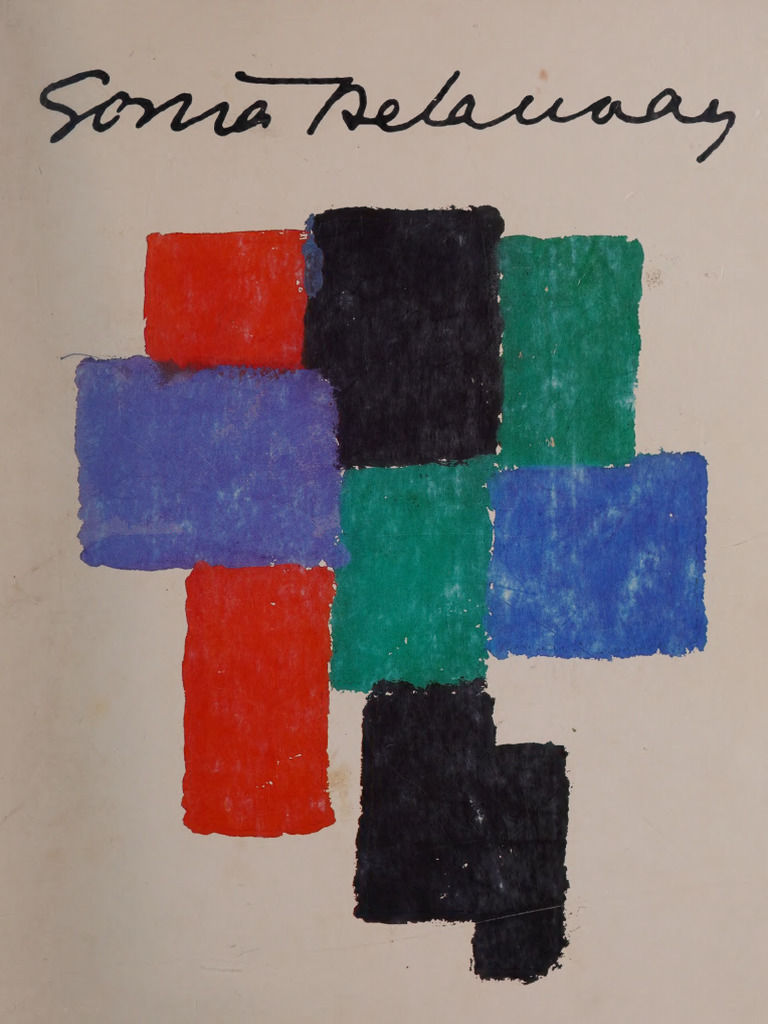 Sonia Delaunay, A Retrospective - Foreword by Robert T - Buck