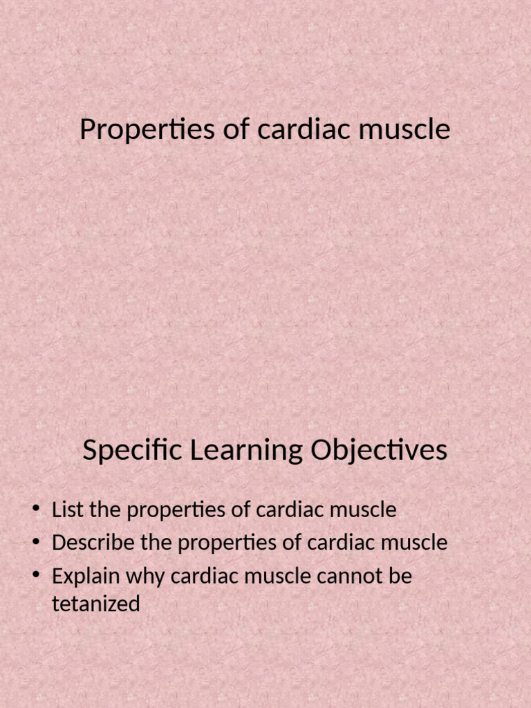 Properties of Cardiac Muscle | PDF | Cardiac Muscle | Muscle Contraction