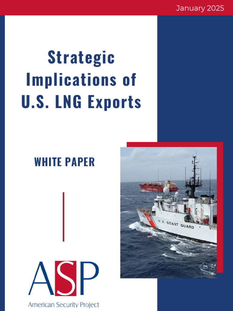 Strategic Implications of U.S. LNG | PDF | Liquefied Natural Gas ...