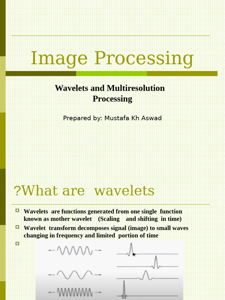 Image_Processing-MSC_lec8 | PDF | Wavelet | Electrical Engineering