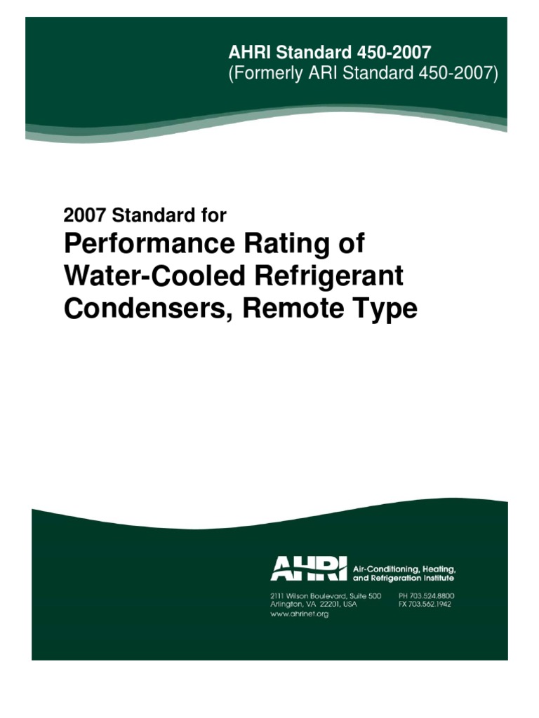 AHRI Standard 450-2007 - Perform Ace Rating of Water-Cooled Refrigerant