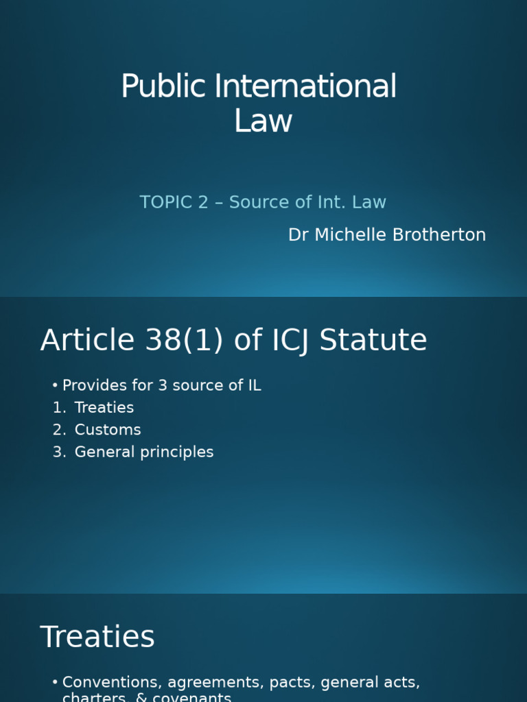 Topic 2 Slides (1) | PDF | Treaty | Public Law