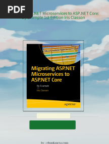 Download Full Migrating ASP.NET Microservices to ASP.NET Core: By Example 1st Edition Iris Classon PDF All Chapters