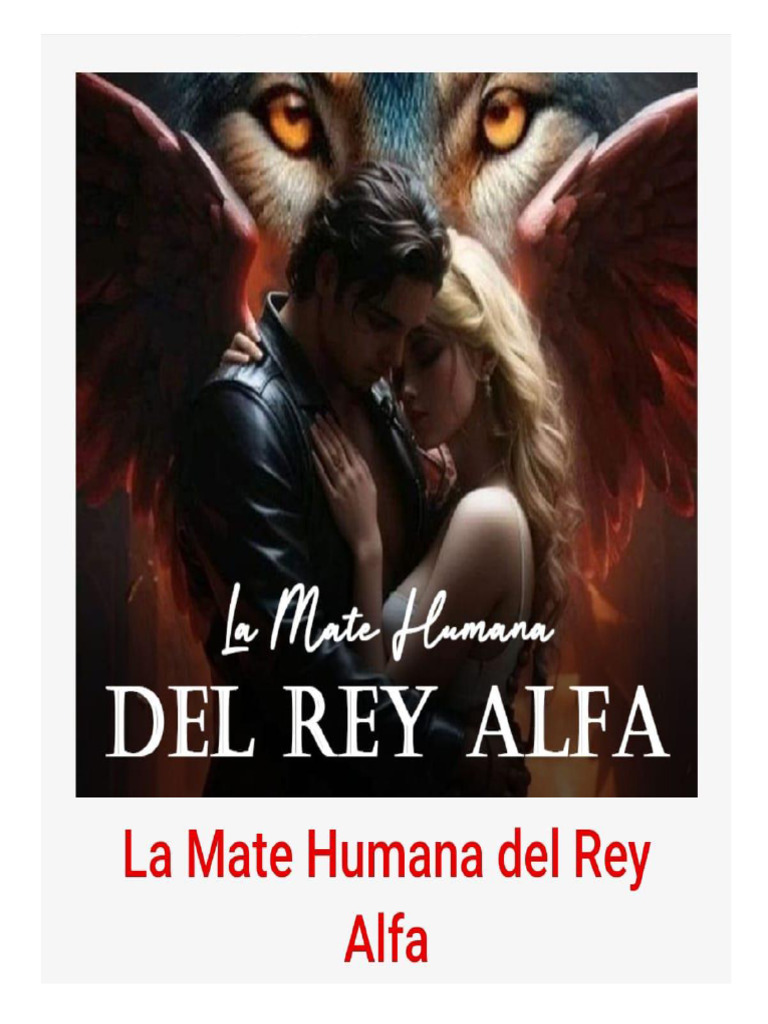 La Humana del Rey Alfa: Una Historia de Amor | PDF | Hombres lobo | Humano