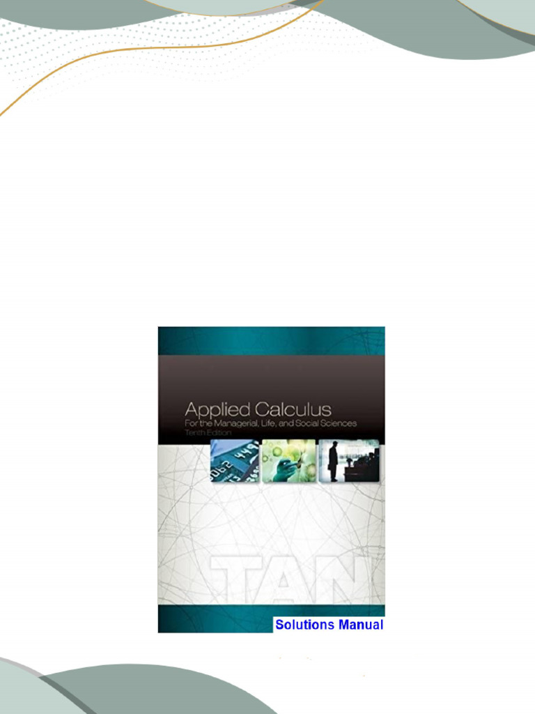 Applied calculus for the managerial life and social sciences 10th