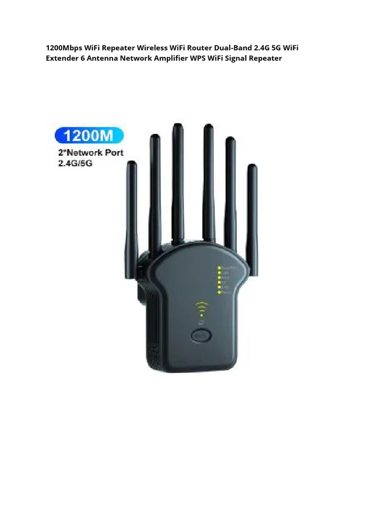 1200Mbps WiFi Repeater Wireless WiFi Router Dual-Band 2.4G 5G WiFi | PDF