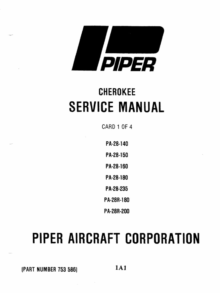Piper PA-28 Cherokee Service Manual (PA-28-140 to PA-28R-200) | Aviation |  Vehicle Parts