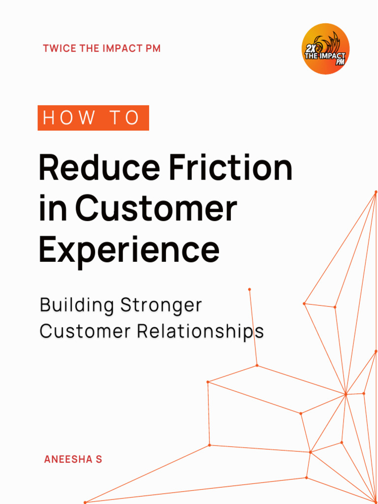 Reducing Customer Experience Friction | PDF