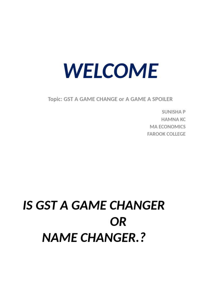 GST: Game Changer or Spoiler? | PDF