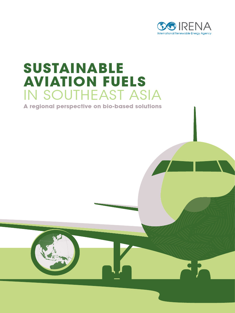 IRENA Sustainable Aviation Fuel Southeast Asia 2024 | PDF | Biofuel ...