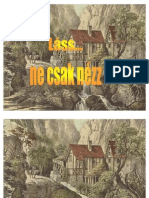 Láss, Ne Csak Nézz