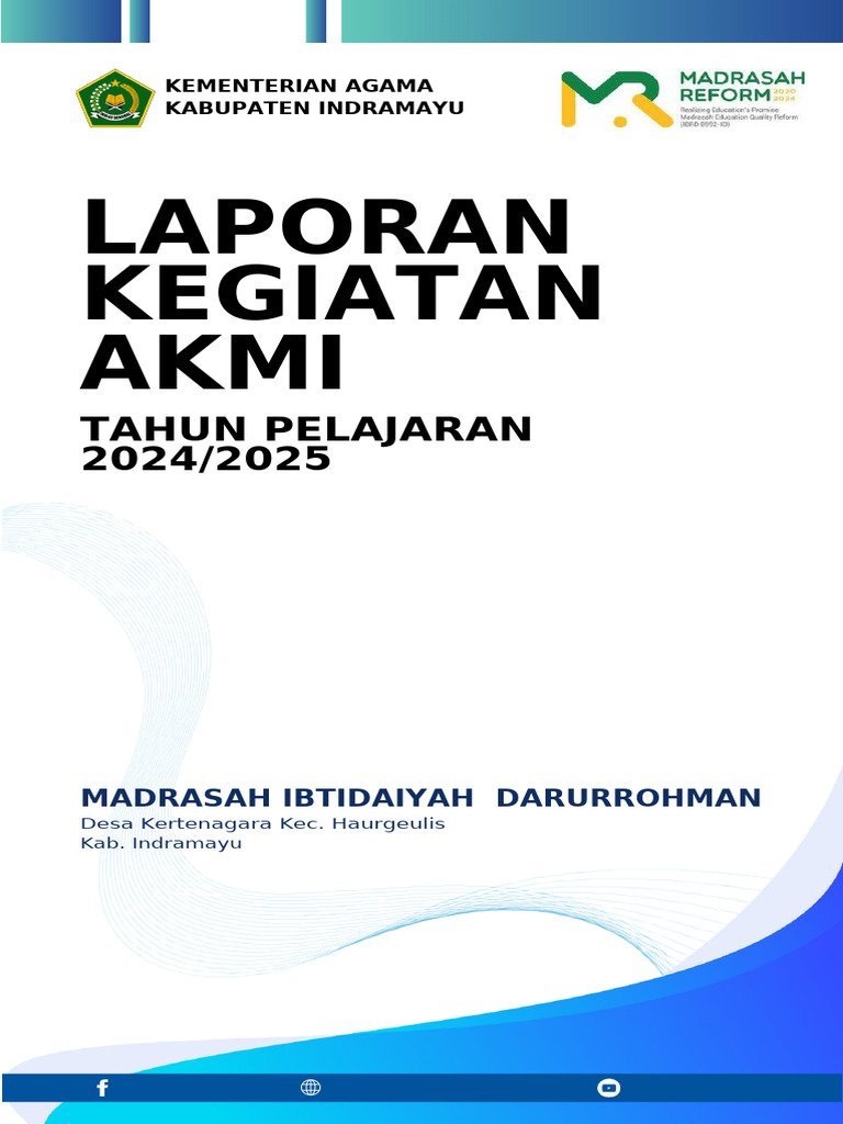 Laporan Kegiatan AKMI 2024/2025 MI Darurrohman | PDF