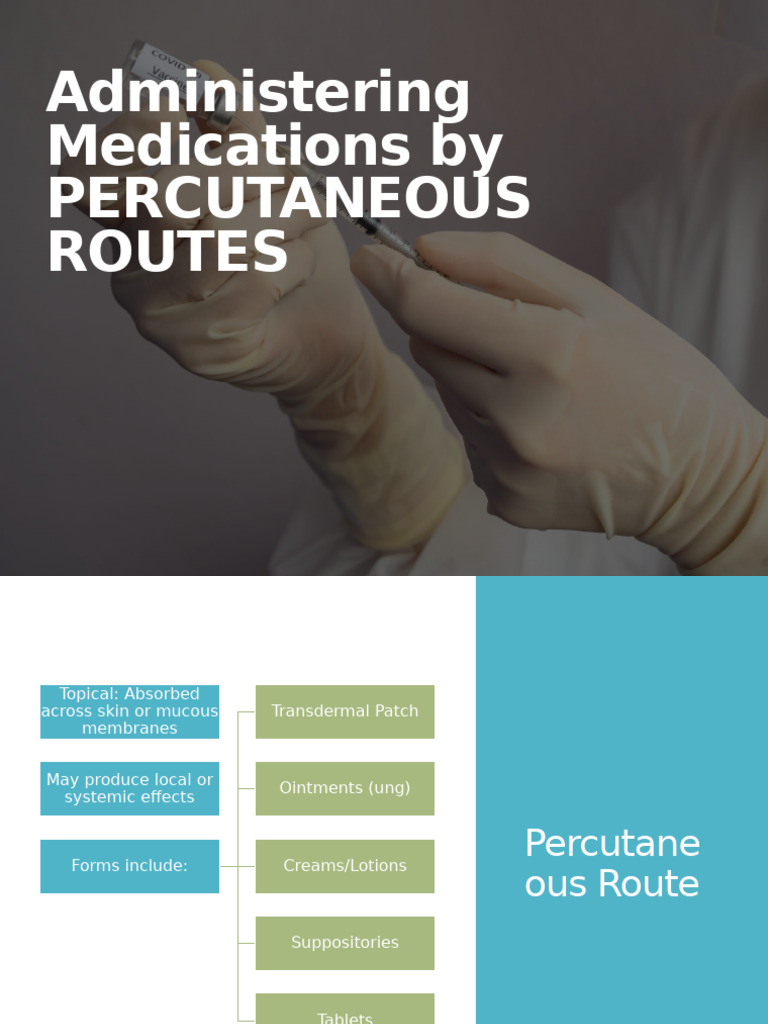 Administering Medications via Percutaneous Routes | PDF | Topical ...