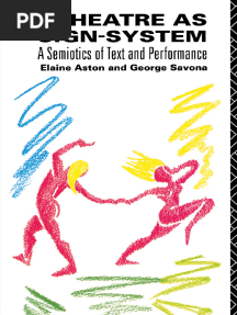 Theatre as Sign System a Semiotics of Text and Performance 9780415049320 Compress