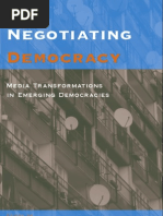 Negotiating Democracy Media Transformations in Emerging Democracies Suny Series in Global Media Studies