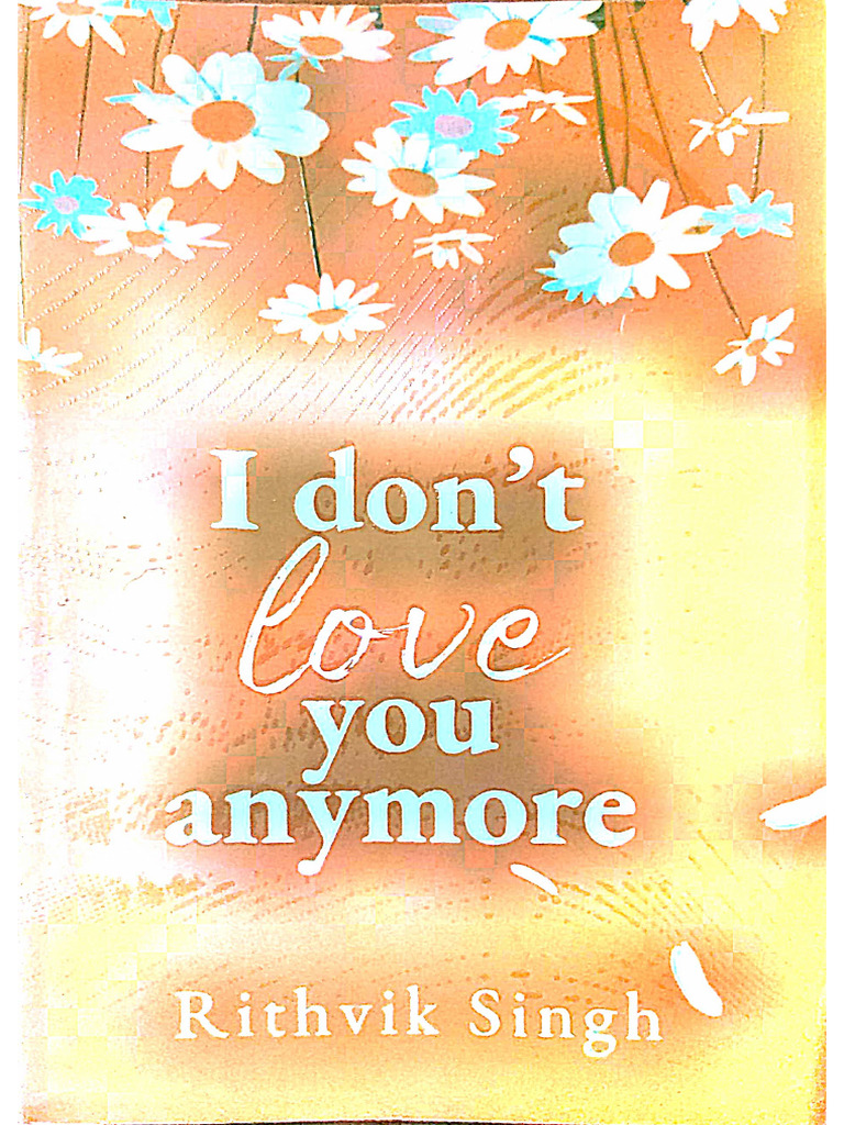 I Don't Love You Anymore PDF