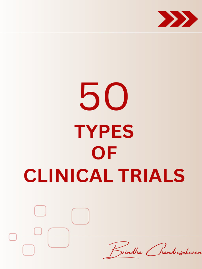 Types of Clinical Trials Explained | PDF | Clinical Trial | Phases Of ...