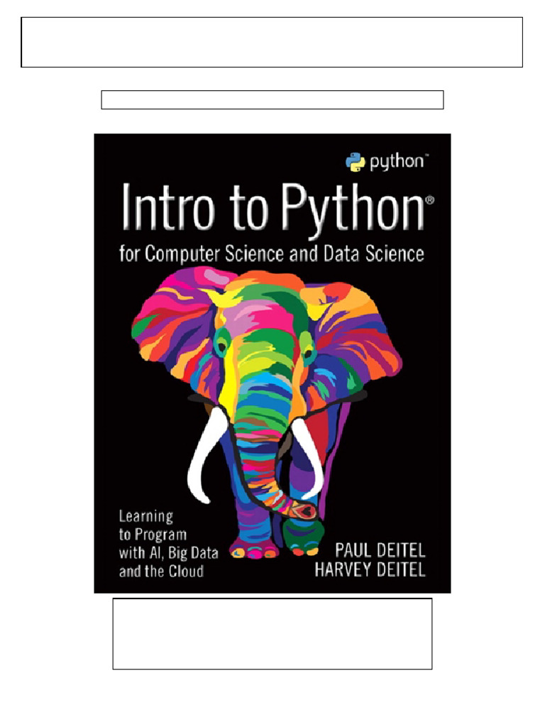 Test Bank For Intro To Python For Computer Science and Data Science 1st ...