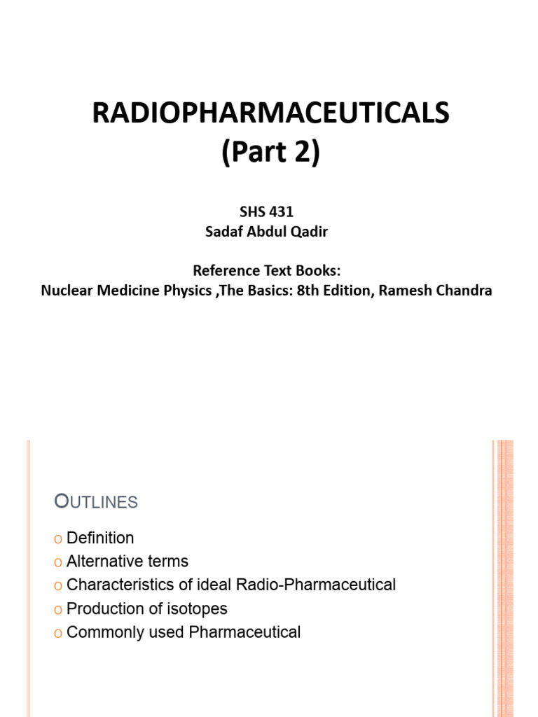 Lec 8 Radiopharmaceuticals 2 | PDF