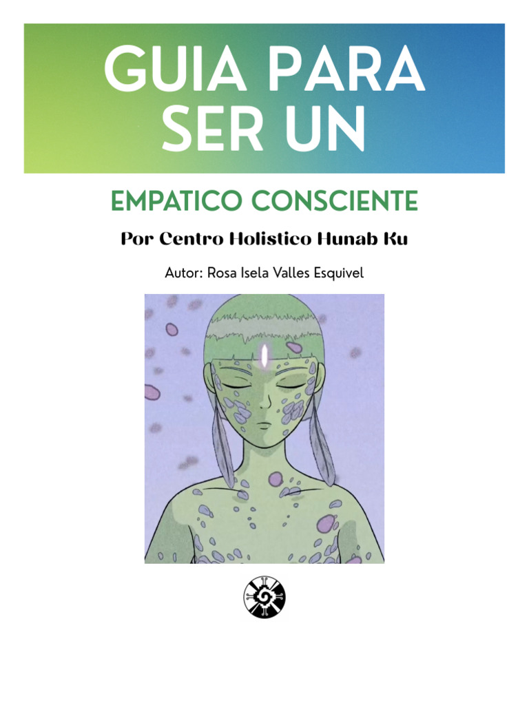 Guía para Desarrollar la Empatía Consciente | PDF | Empatía | Las emociones
